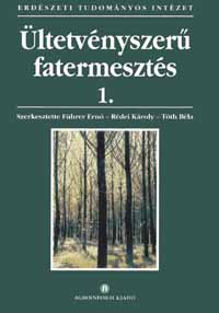 �ltetv�nyszer� fatermeszt�s 1.